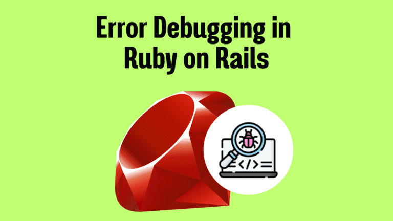Rails Debugging: Kitna Easy Hai Samjhein!