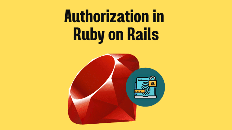 Authorization in Ruby on Rails: Kitna Easy Hai? 😎