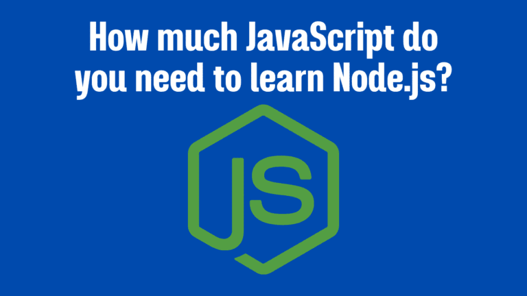 Node.js Ke Liye Kitna JavaScript Aana Chahiye?