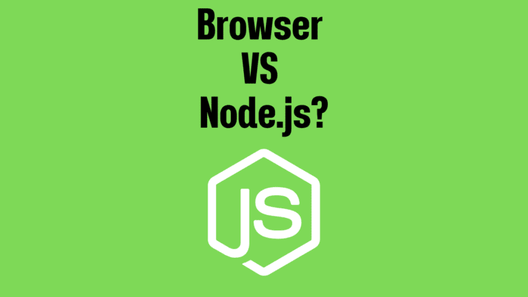 Node.js vs Browser: Kya Antar Hai?