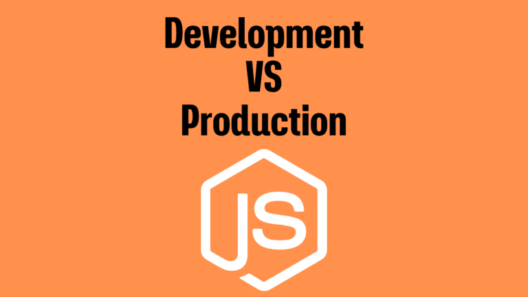 Node.js: Development vs Production – Dono Ki Khaas Baatein! 😎