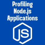 Node.js Applications Ko Profile Kaise Kare? A Complete Guide! 😎