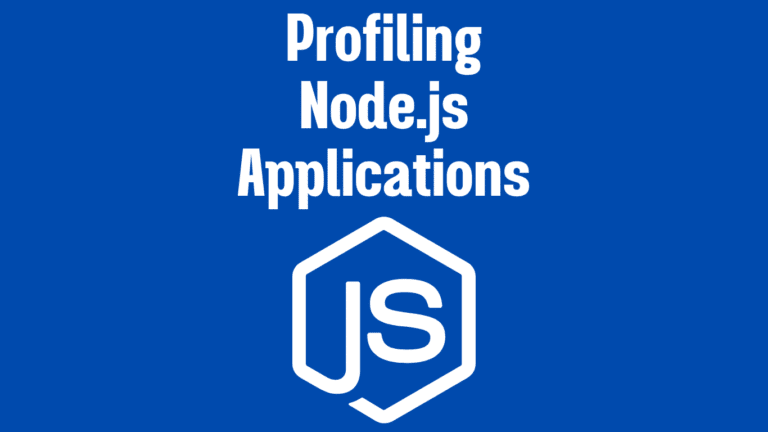 Node.js Applications Ko Profile Kaise Kare? A Complete Guide! 😎